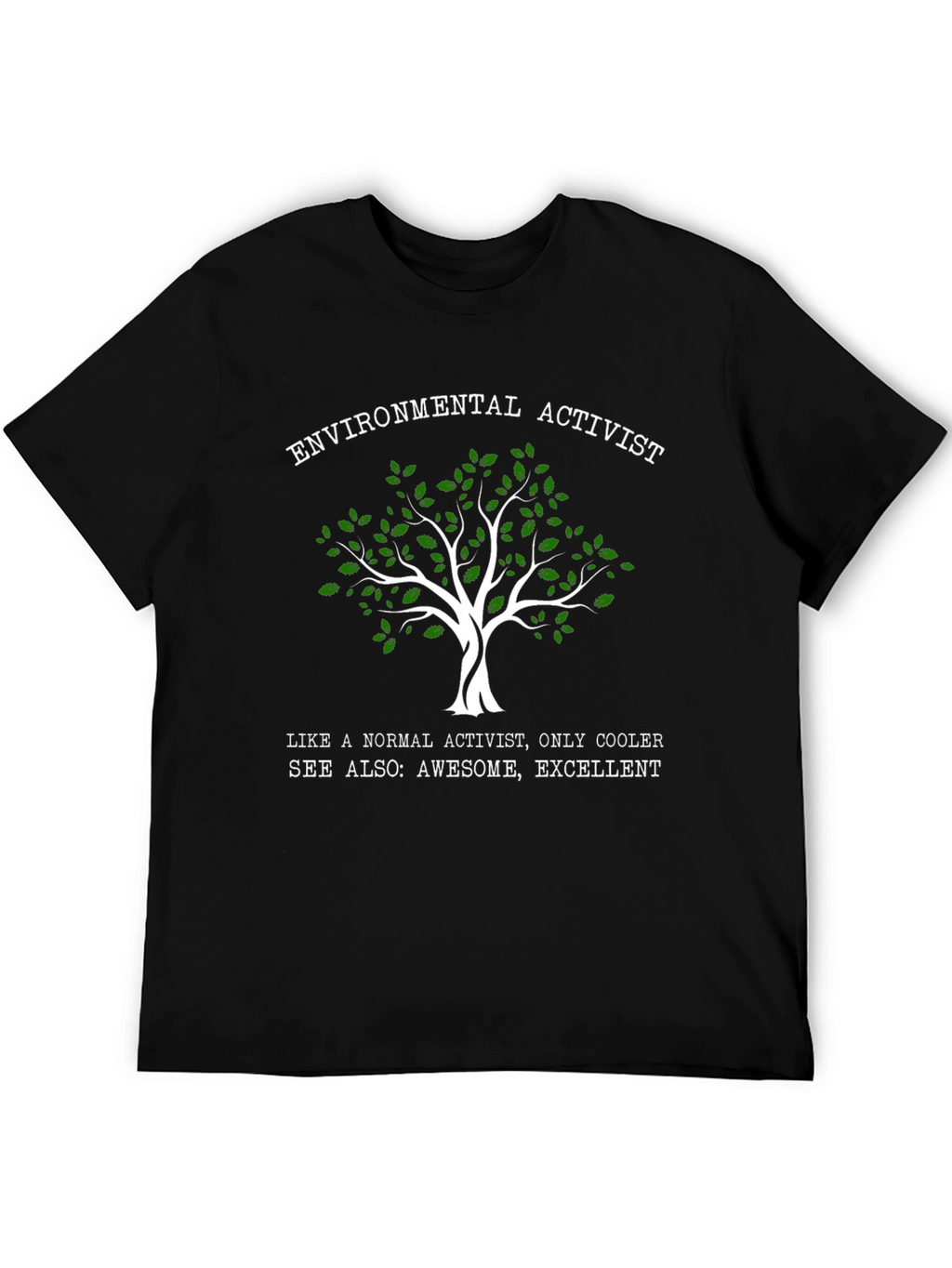 Environmental Activist T-Shirt