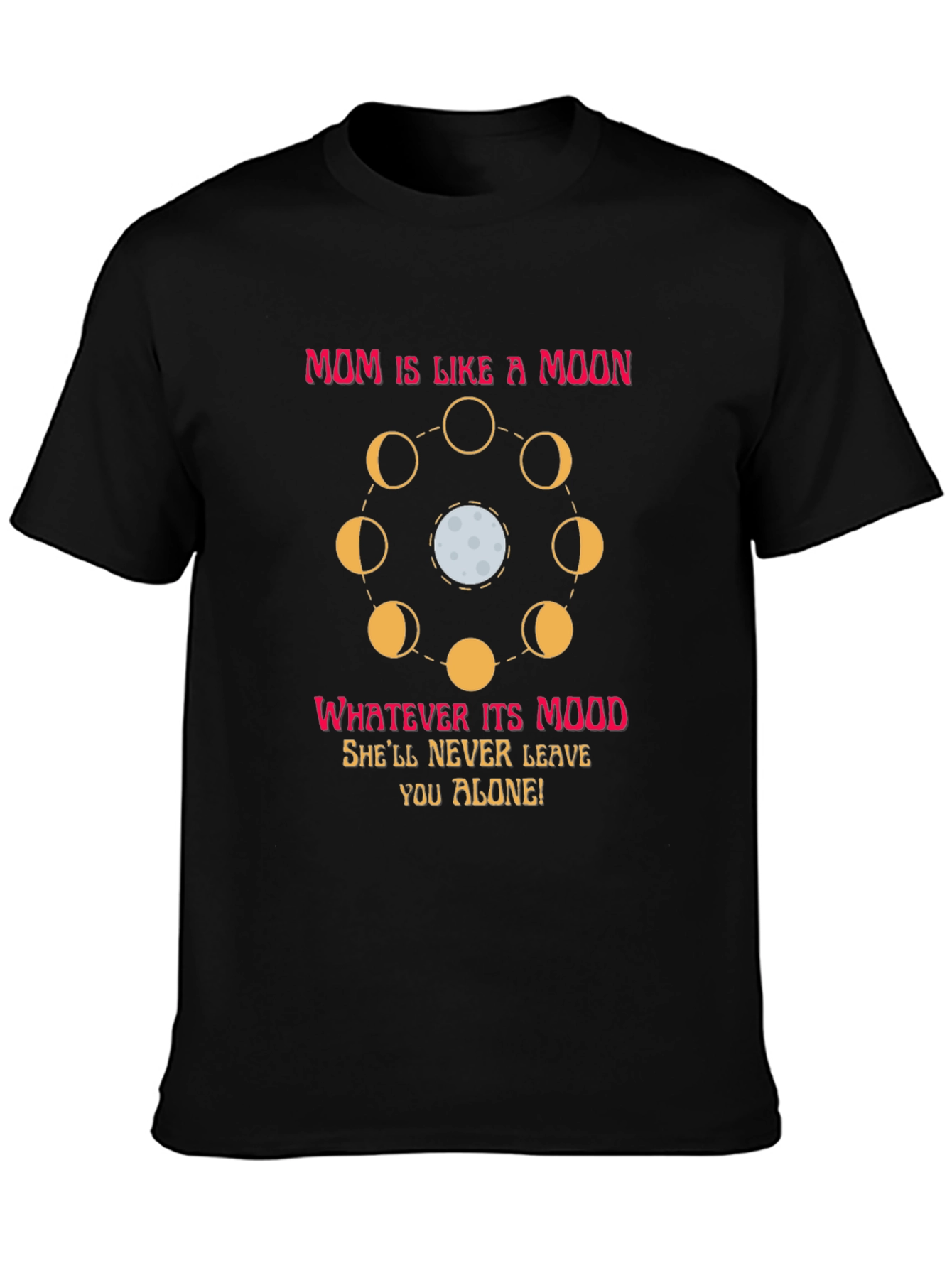 Mom Like a Moon T-Shirt - Phases of Motherhood Tee