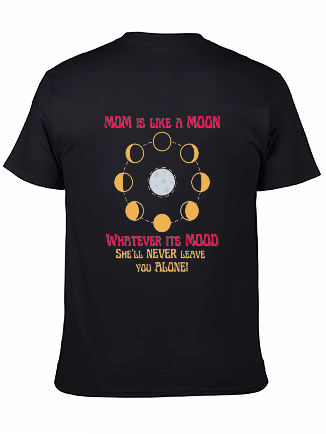 Mom Like a Moon T-Shirt - Phases of Motherhood Tee