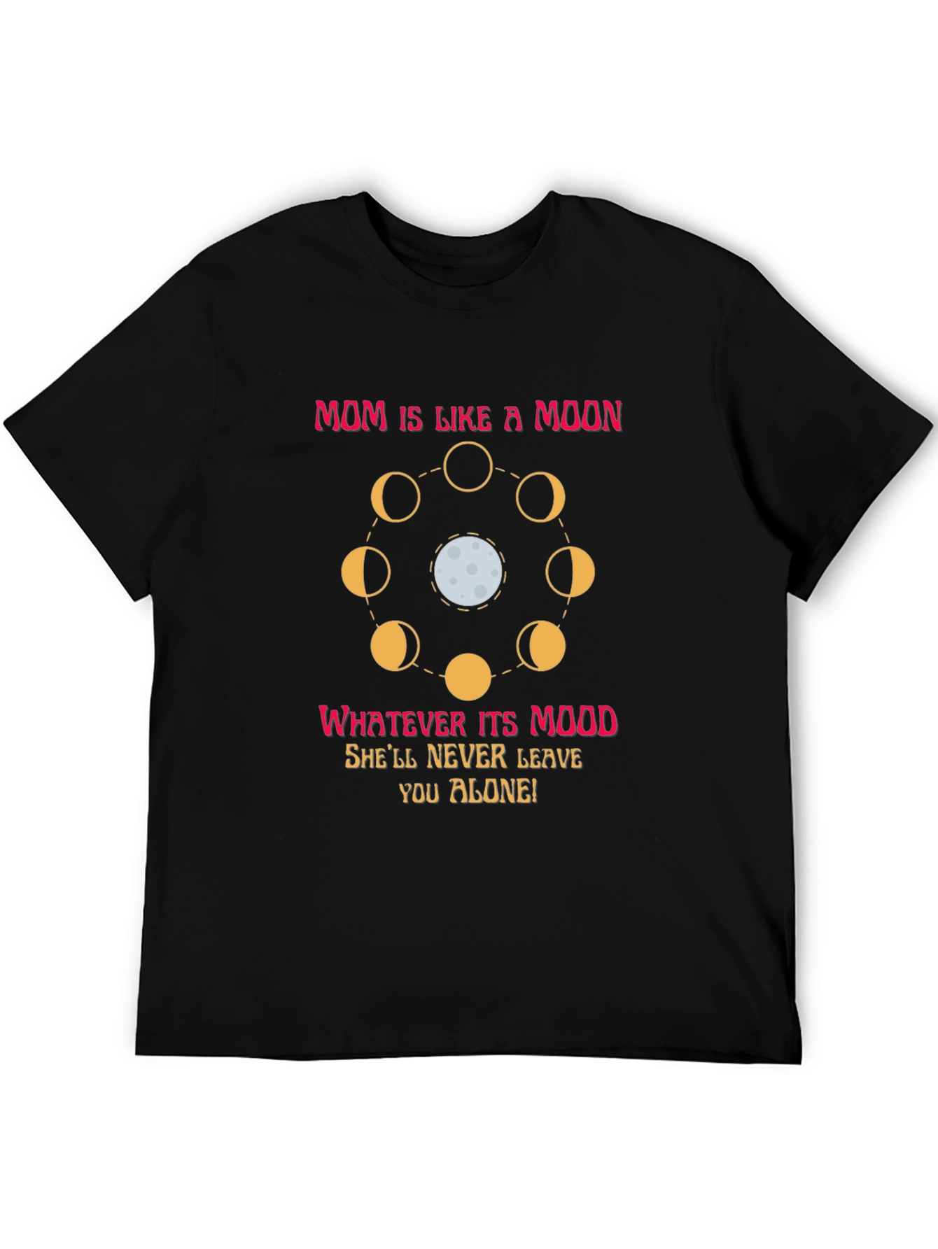 Mom Like a Moon T-Shirt - Phases of Motherhood Tee