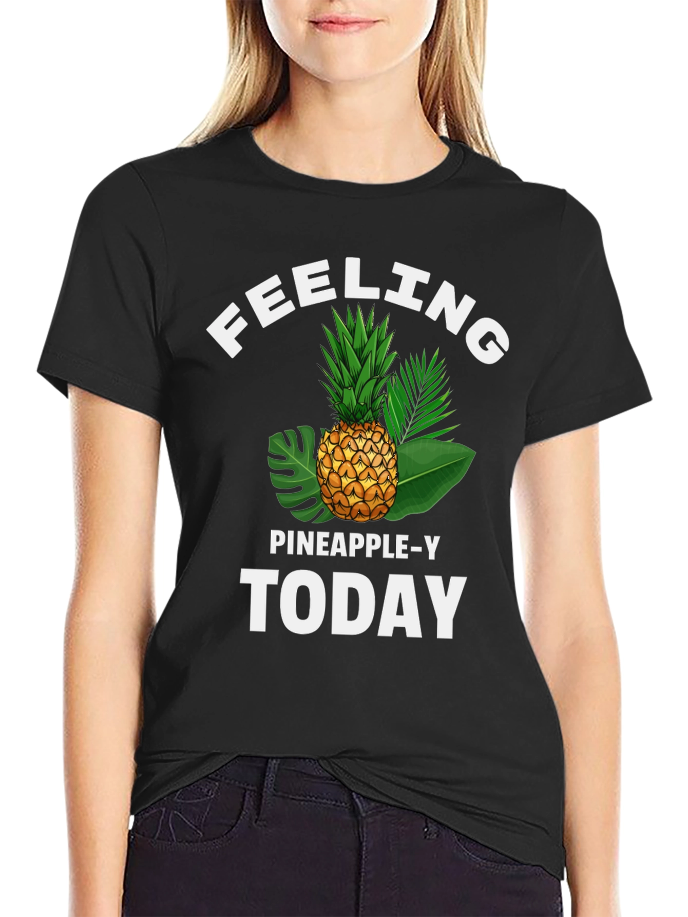Feeling Pineapple-y T-Shirt