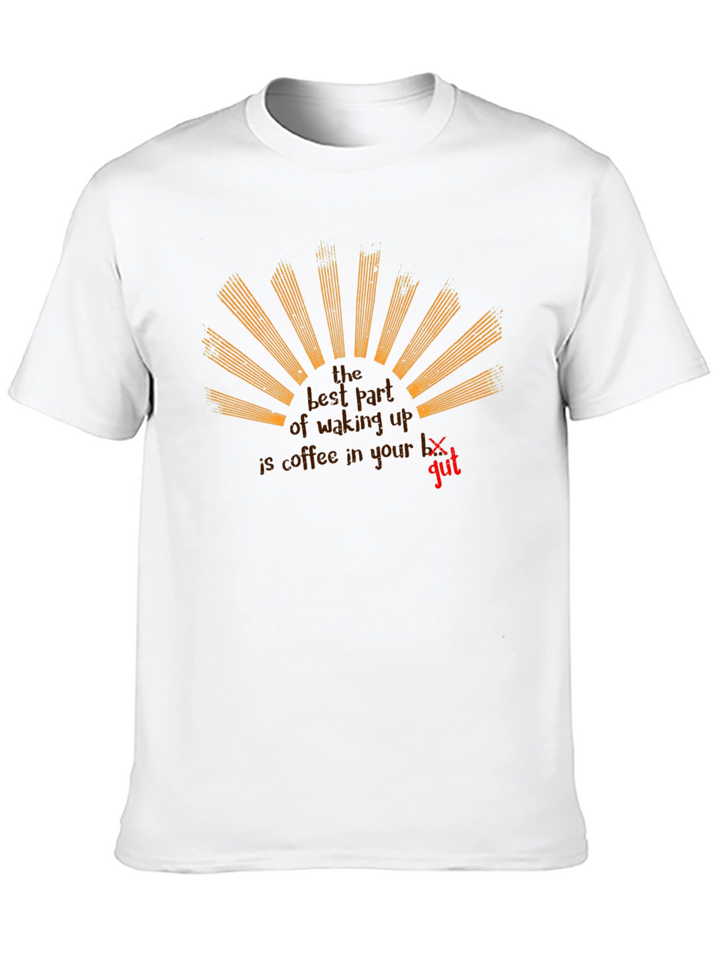 Coffee in Your Gut T-Shirt