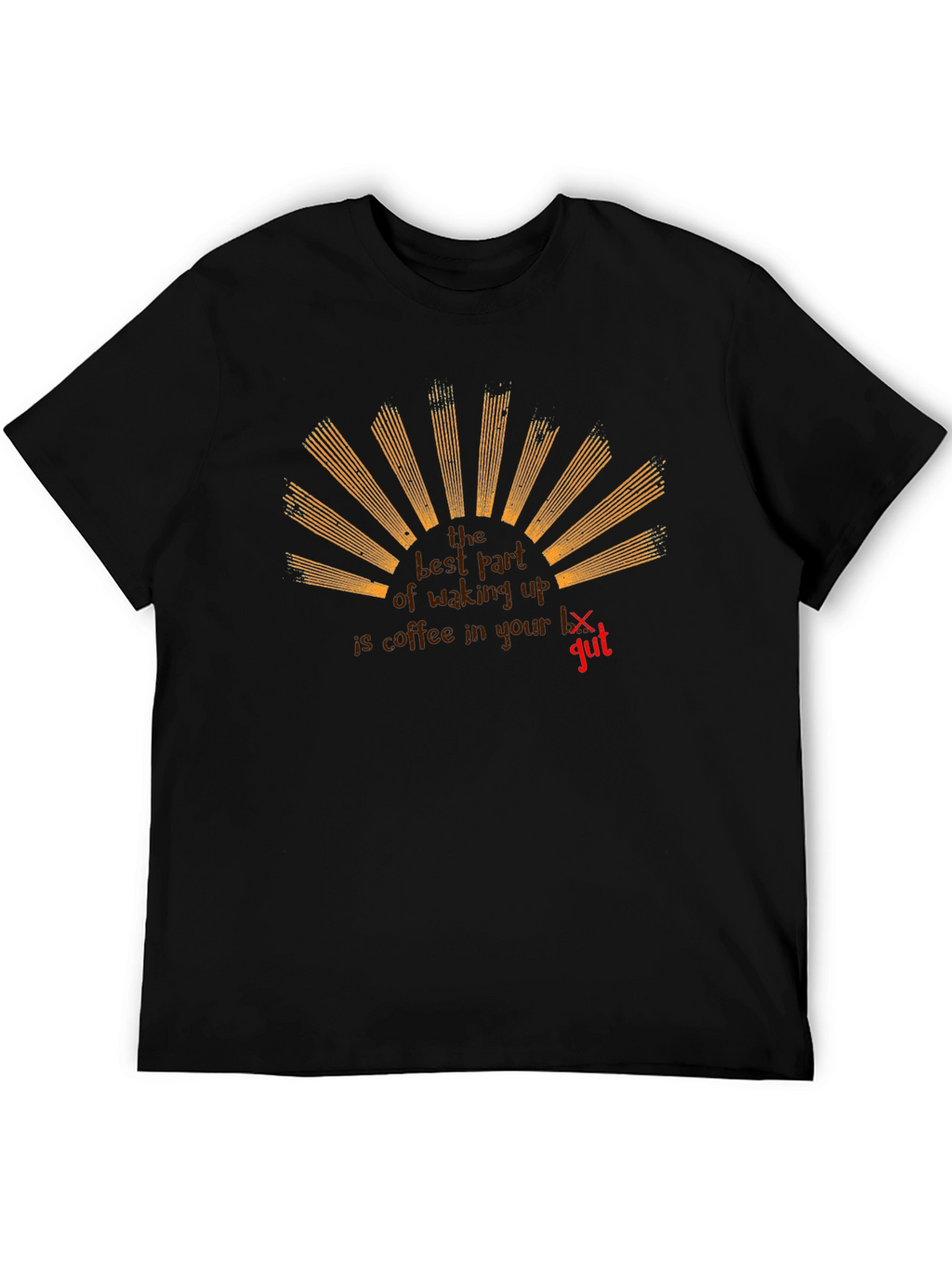 Coffee in Your Gut T-Shirt
