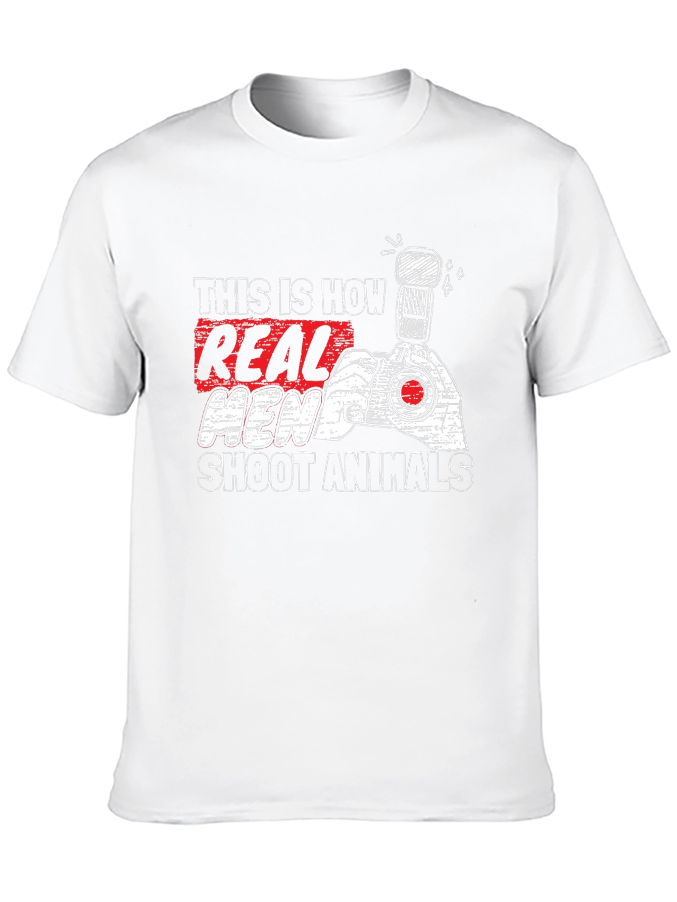 Real Men Shoot Animals T-Shirt - Photography Tee