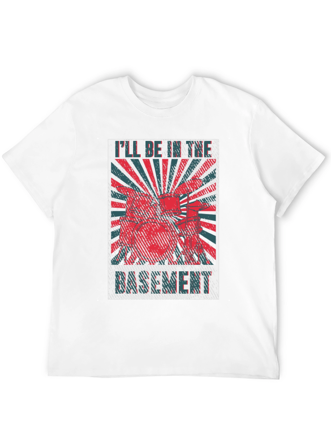 Ill Be In The Basement Drummer T-Shirt