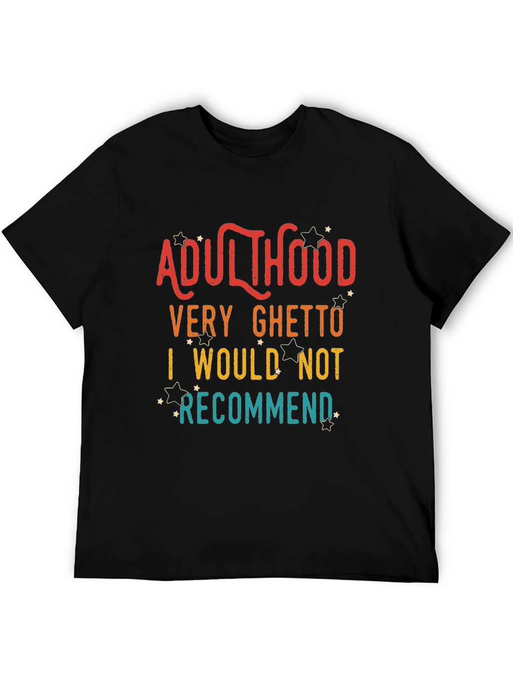 Adulthood Funny Graphic T-Shirt