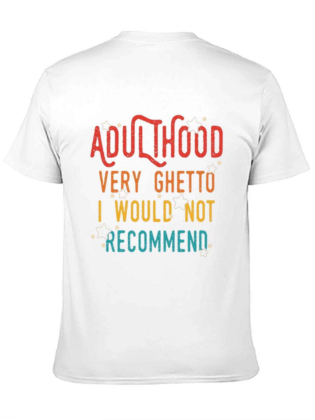 Adulthood Funny Graphic T-Shirt