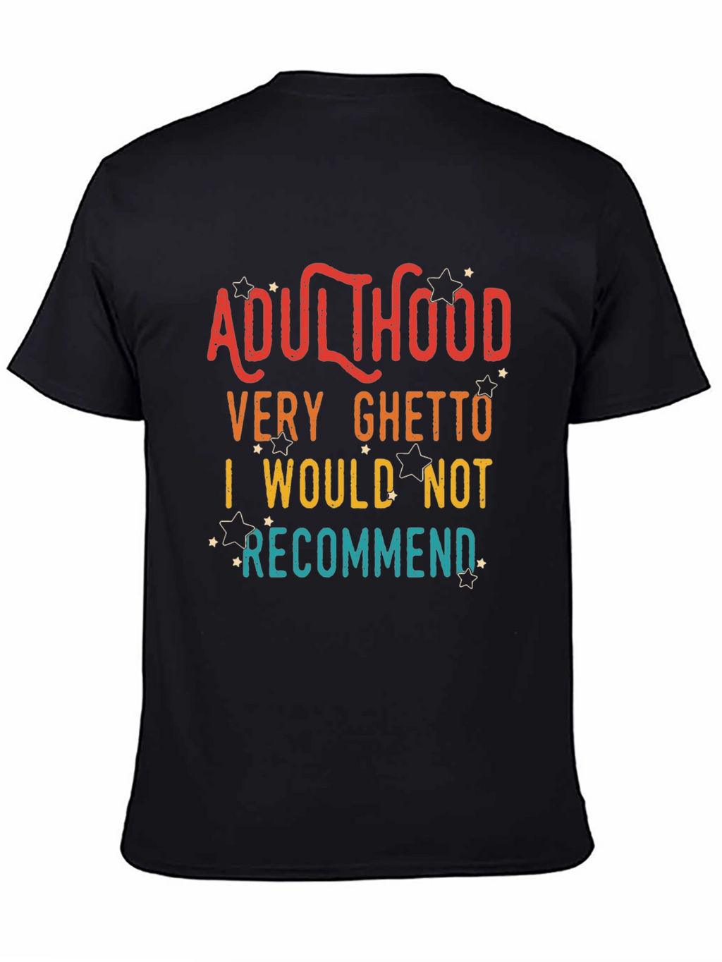 Adulthood Funny Graphic T-Shirt