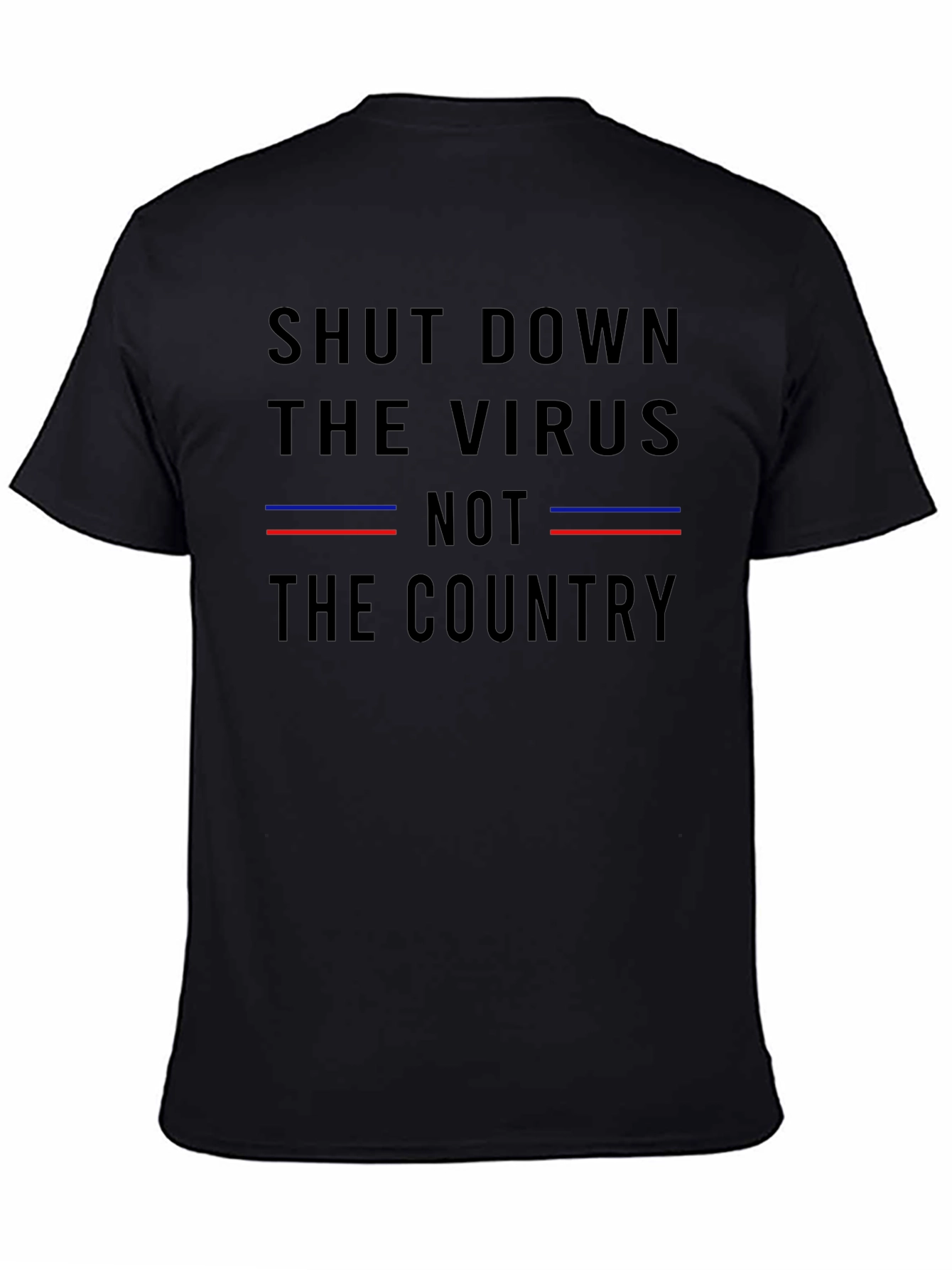 Shut Down The Virus T-Shirt - Political Statement Tee