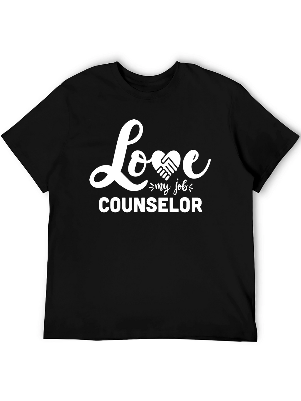 Love My Job Counselor T-Shirt