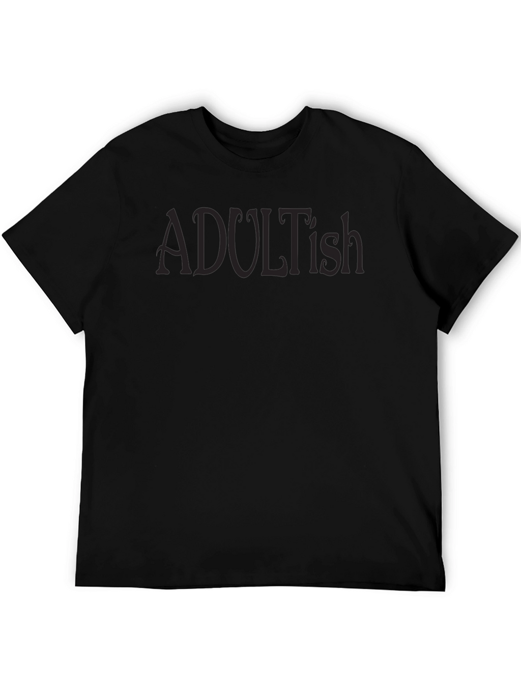 Adultish Black T-Shirt - Relaxed Fit