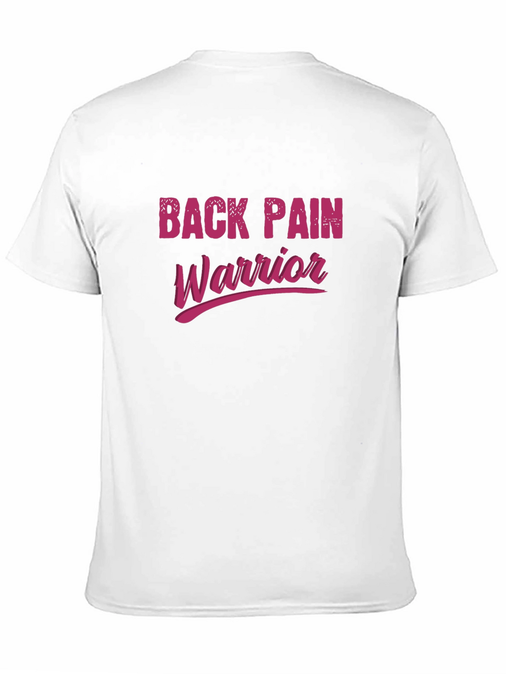 Back Pain Warrior Graphic T-Shirt