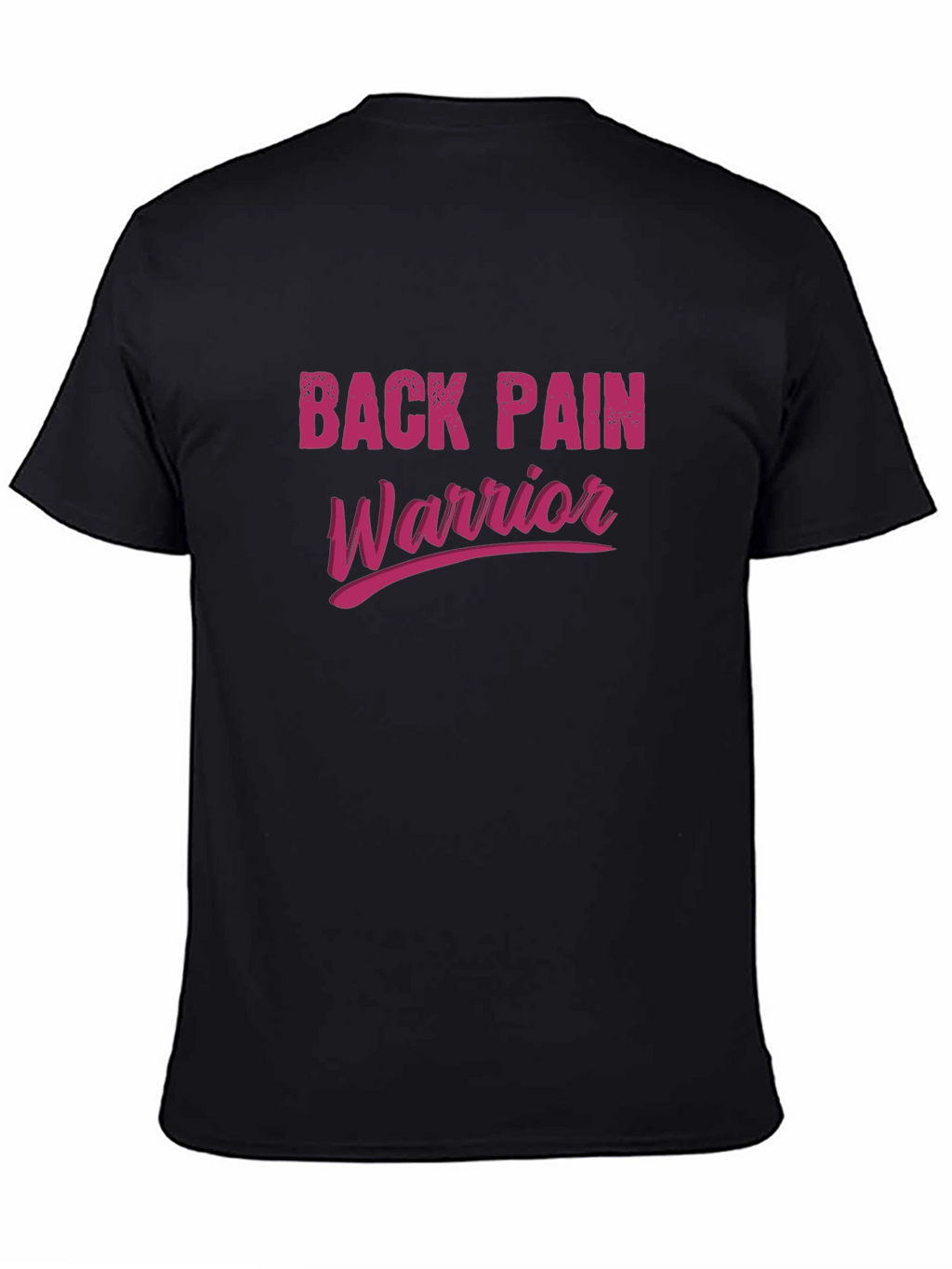 Back Pain Warrior Graphic T-Shirt