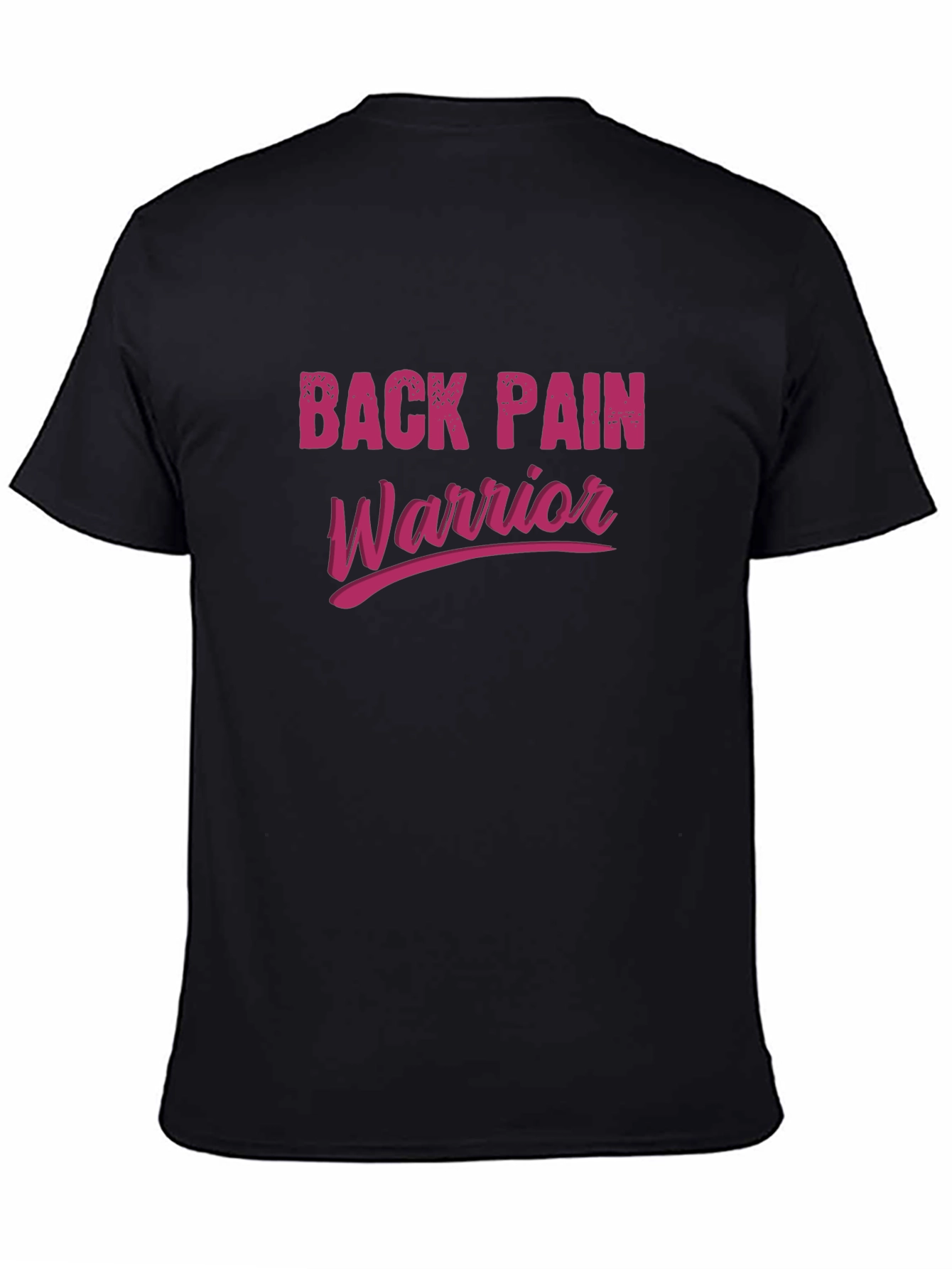 Back Pain Warrior Graphic T-Shirt