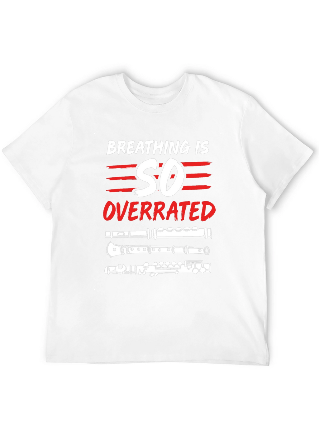 Breathing is Overrated Flute Player T-Shirt