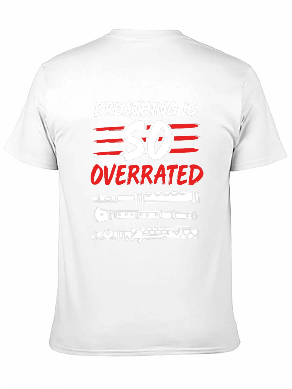 Breathing is Overrated Flute Player T-Shirt