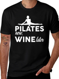 Pilates Now Wine Later Graphic T-Shirt - Unisex