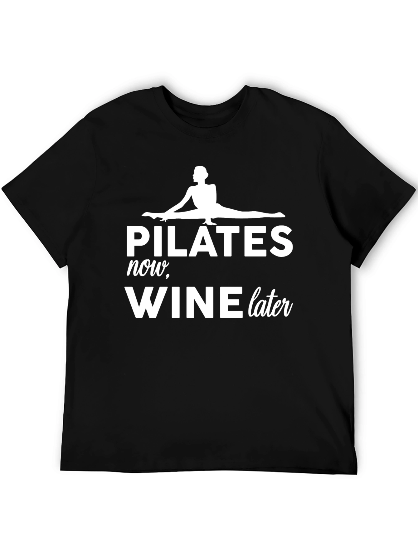 Pilates Now Wine Later Graphic T-Shirt - Unisex