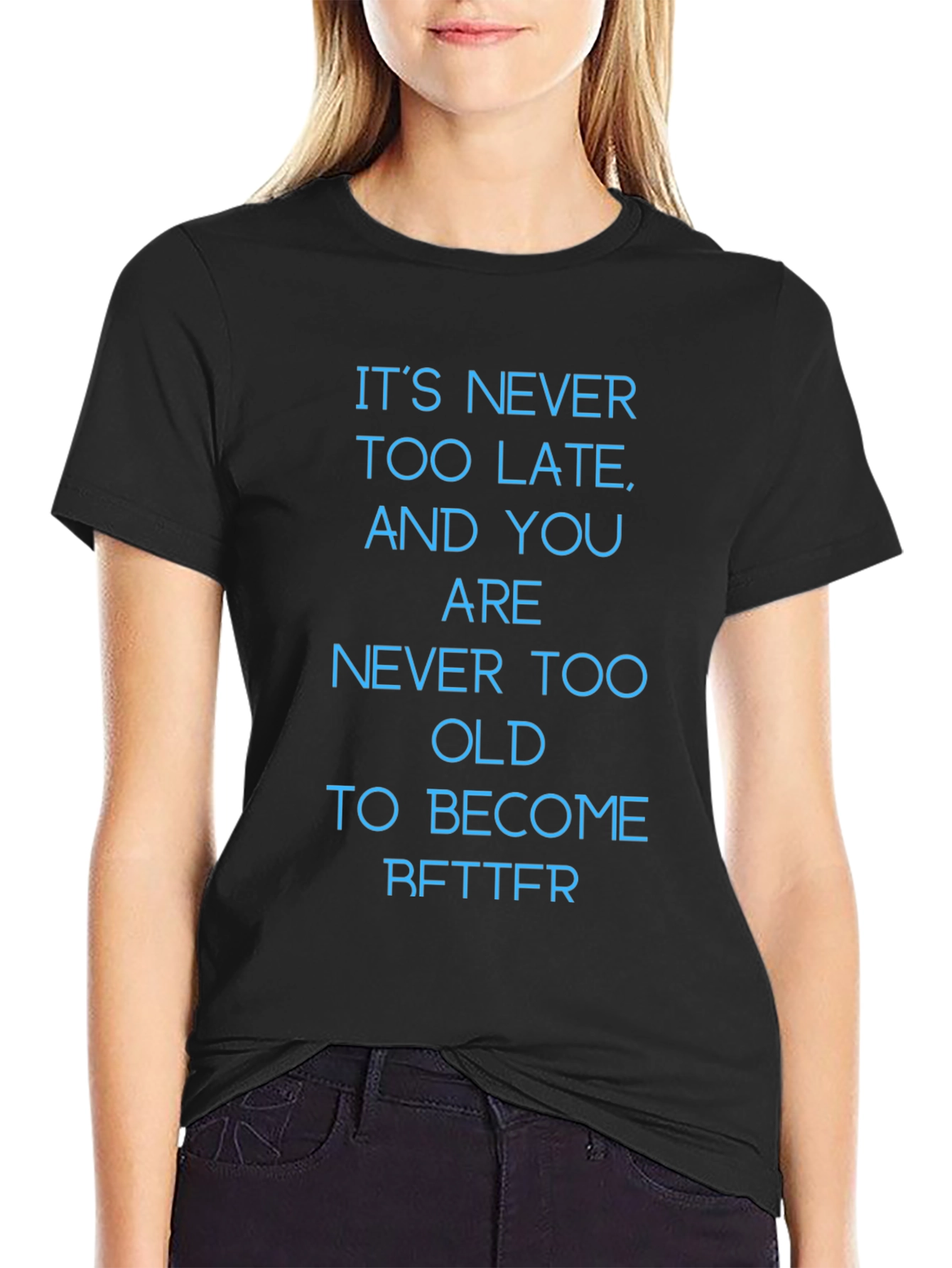 Inspirational Message T-Shirt
