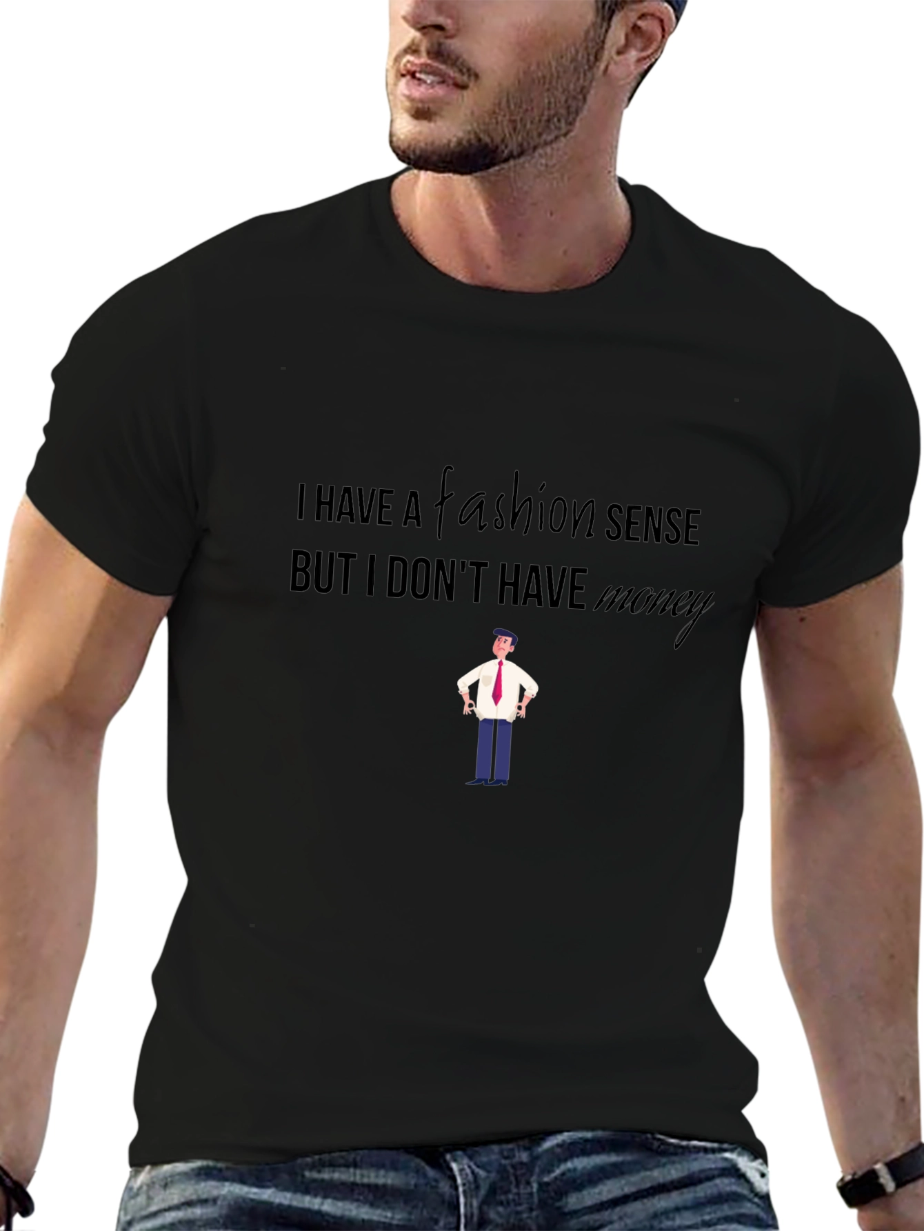 Fashion Sense Humor Graphic T-Shirt
