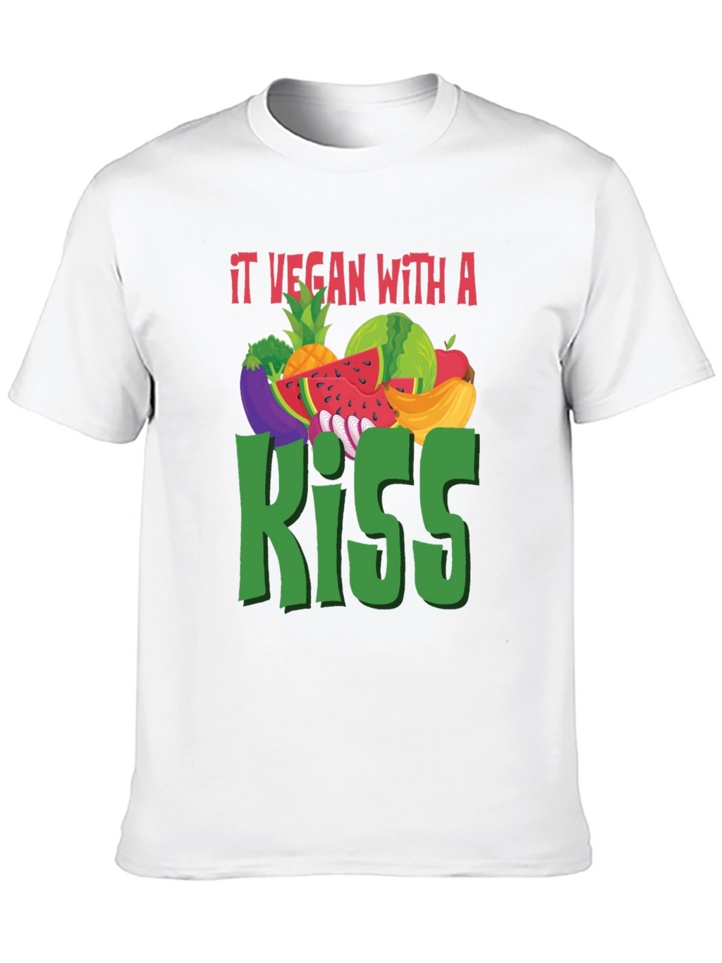 It Vegan with a Kiss T-Shirt