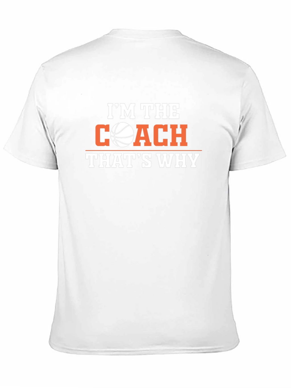 Im The Coach T-Shirt Basketball Graphic Tee