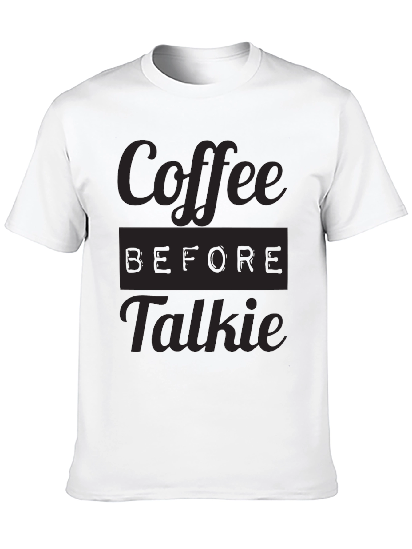 Coffee Before Talkie Graphic Tee
