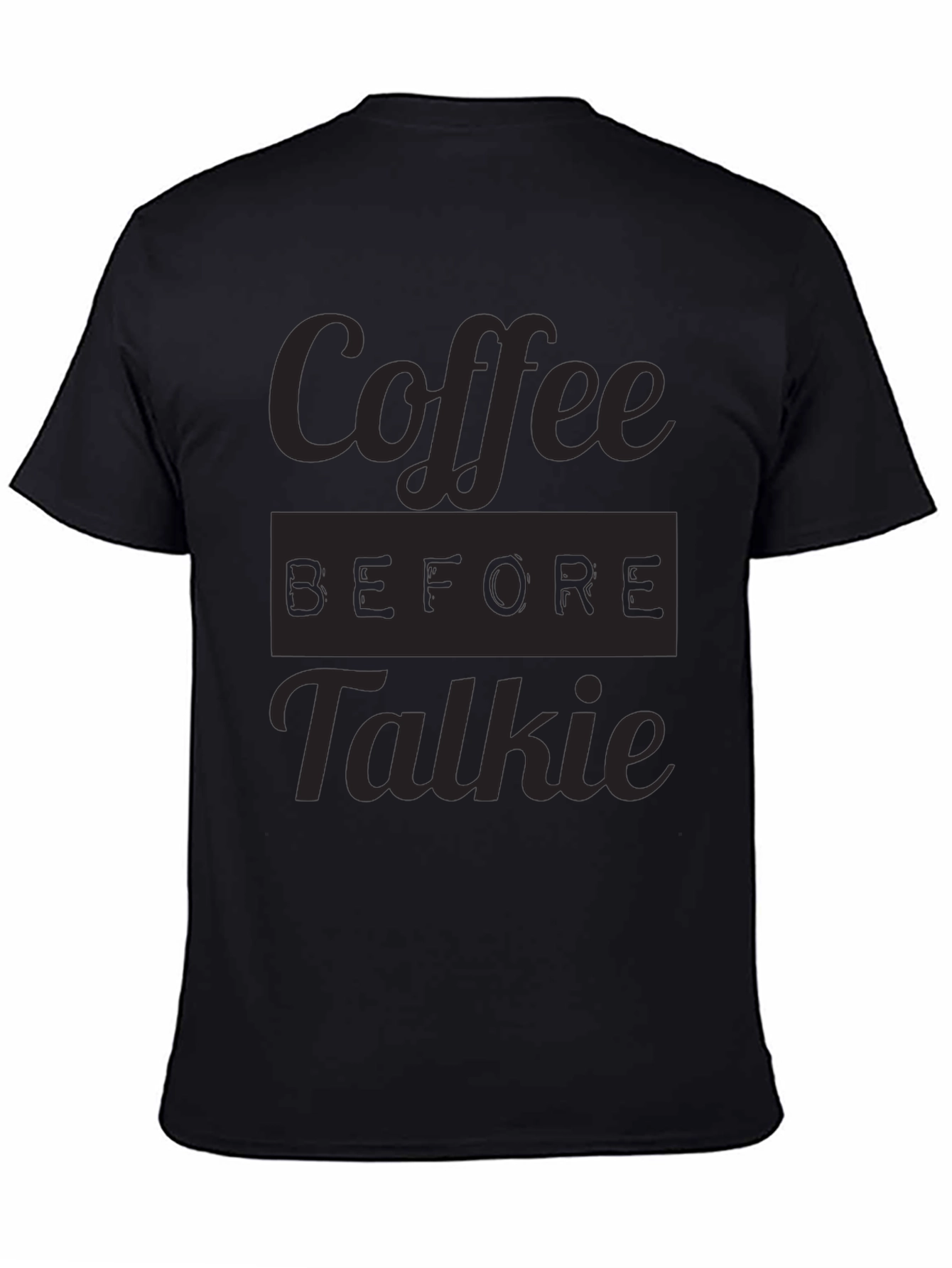 Coffee Before Talkie Graphic Tee