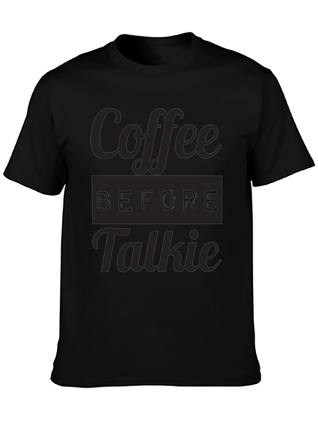 Coffee Before Talkie Graphic Tee