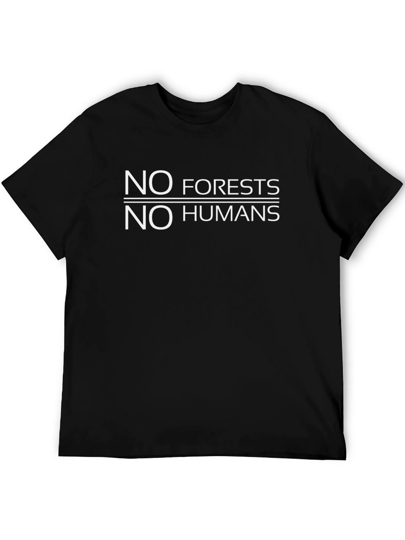 No Forests No Humans Black Graphic Tee
