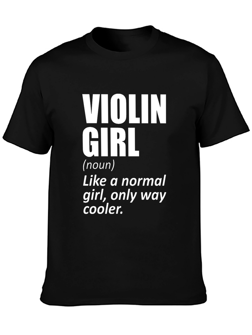 Violin Girl Definition T-Shirt