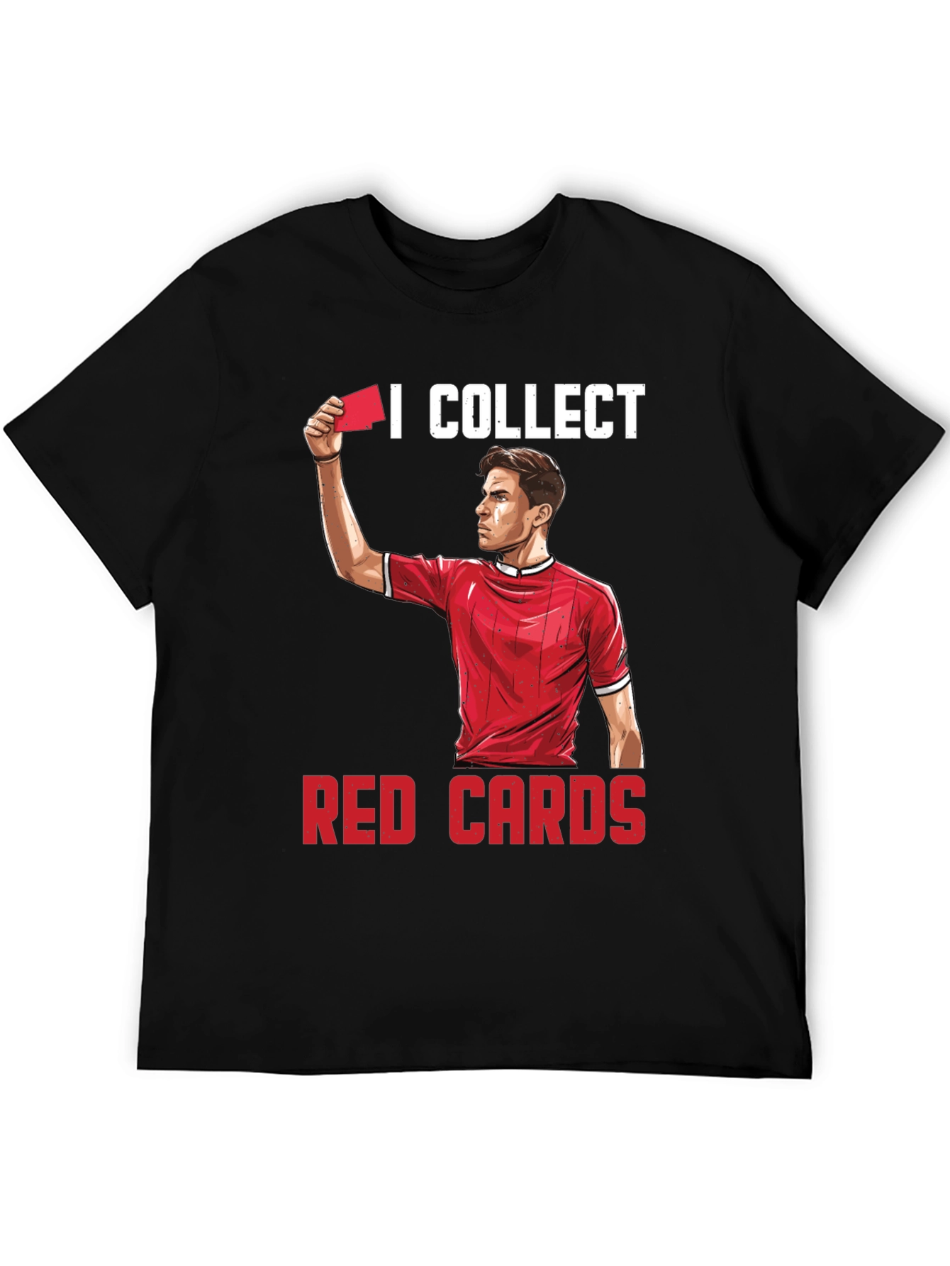 I Collect Red Cards Funny Soccer T-Shirt