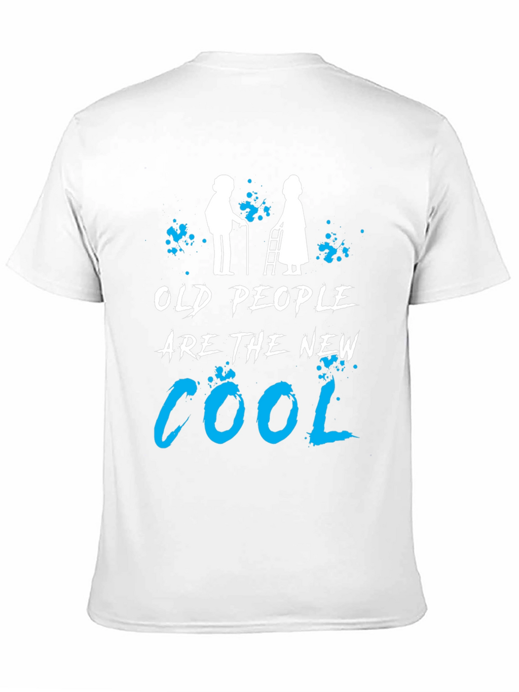 Old People Are The New Cool T-Shirt