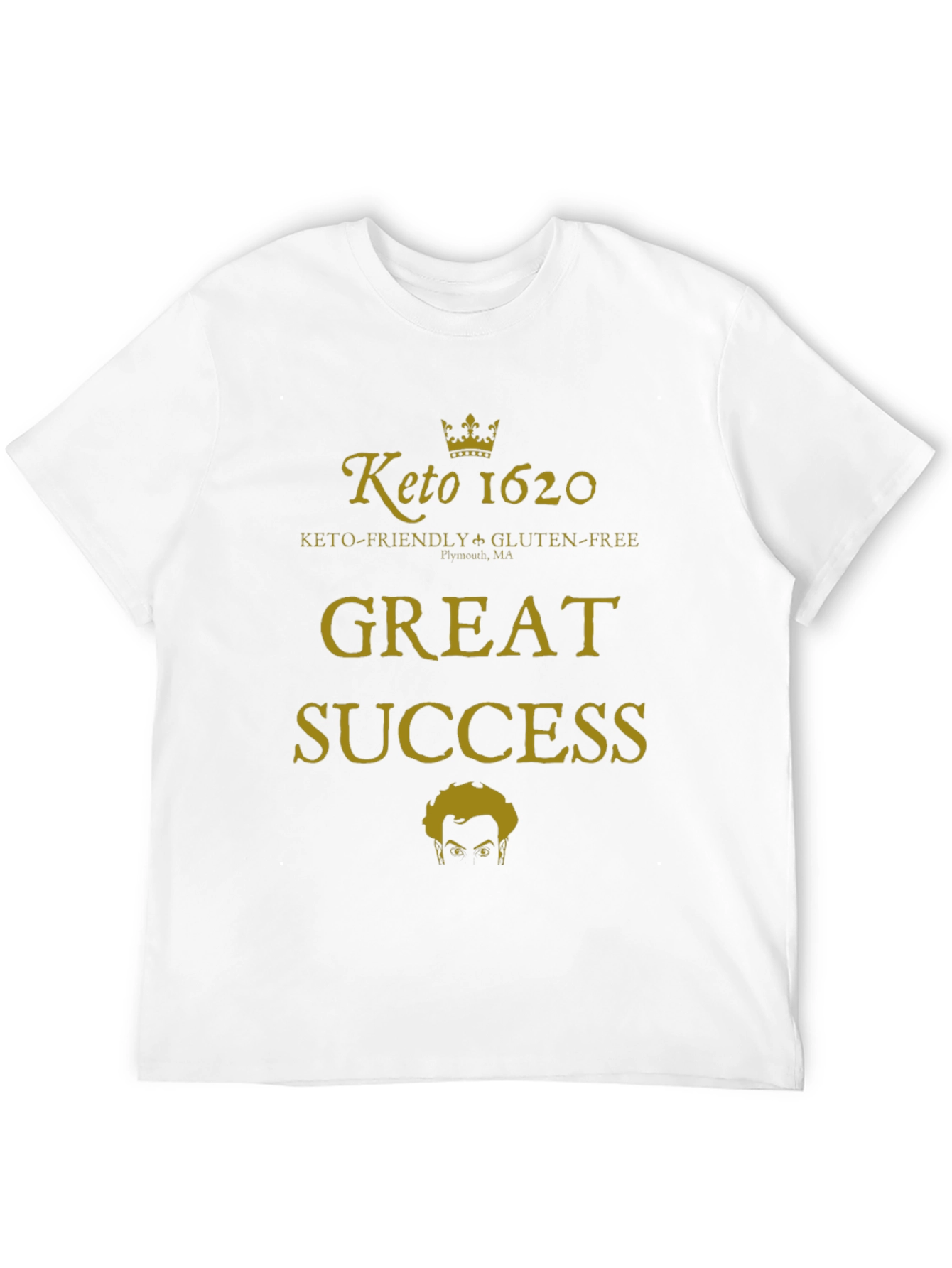 Keto 1620 Great Success Graphic T-Shirt