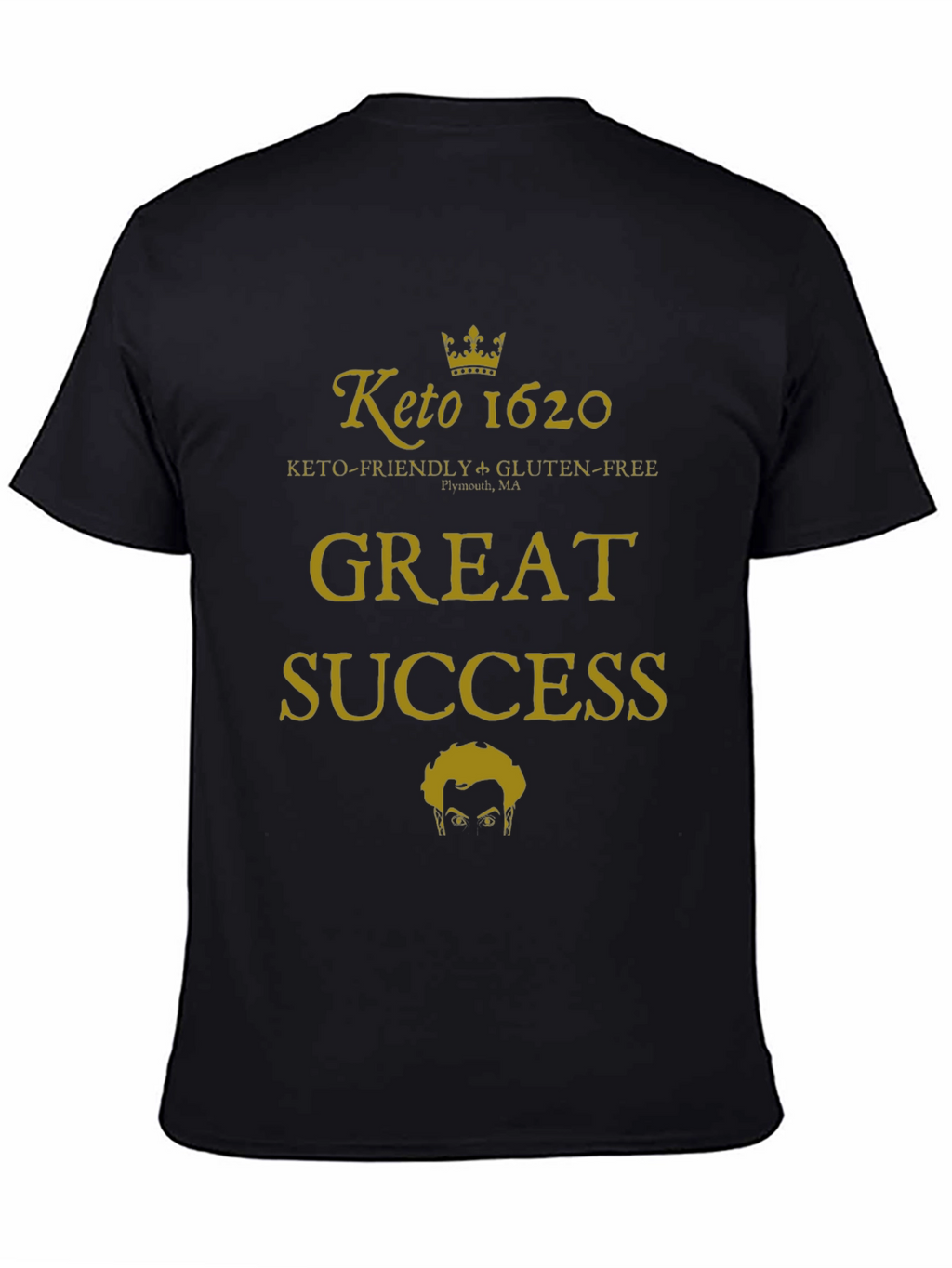 Keto 1620 Great Success Graphic T-Shirt