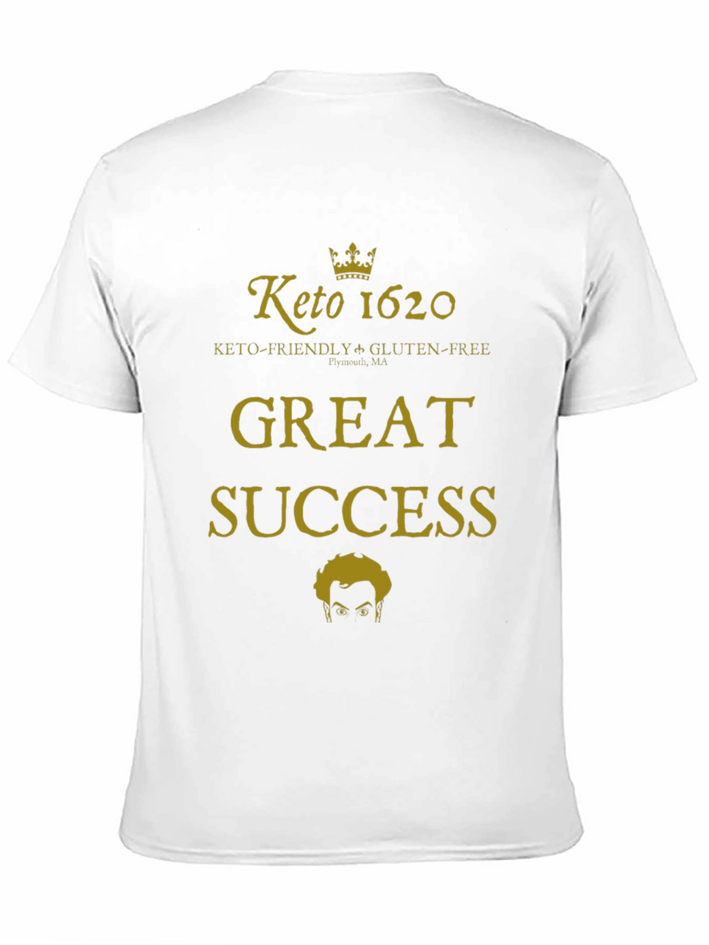 Keto 1620 Great Success Graphic T-Shirt