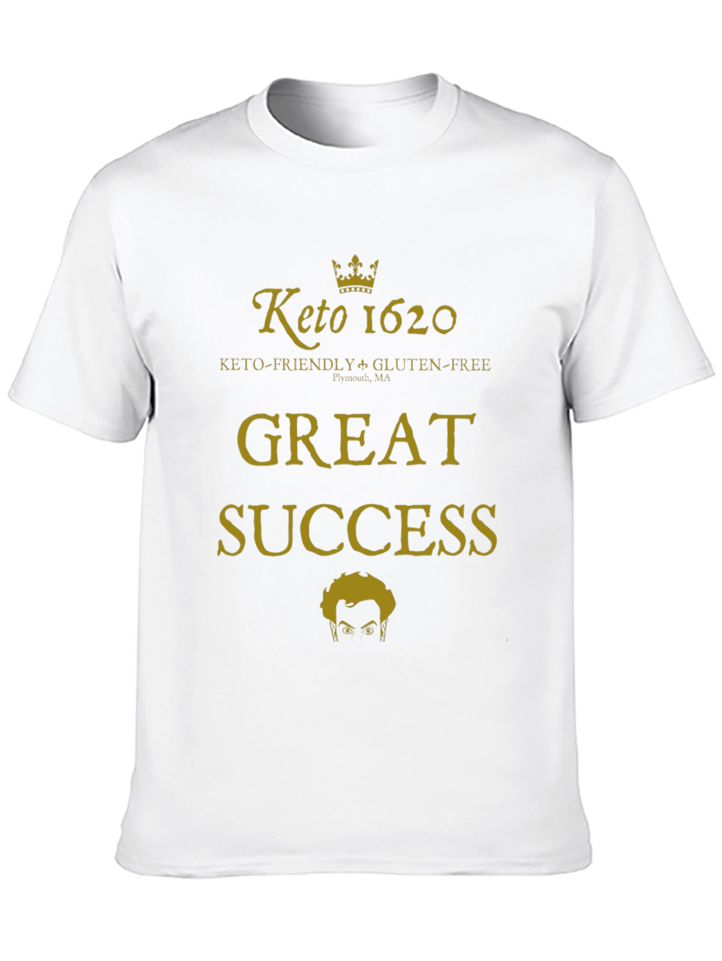 Keto 1620 Great Success Graphic T-Shirt