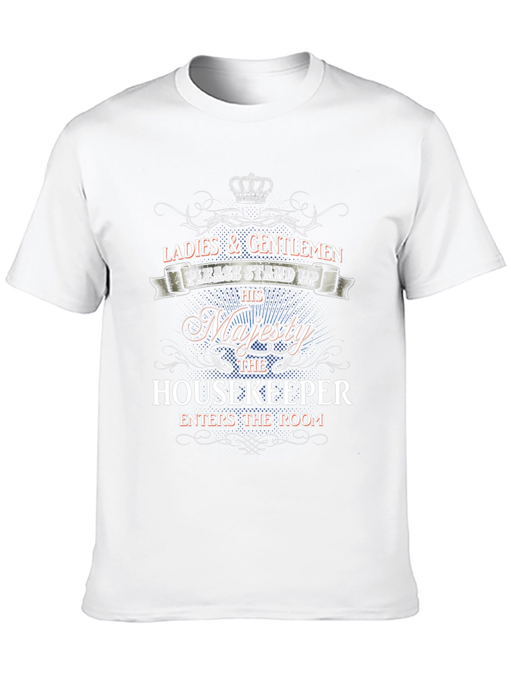 Housekeeper Majesty Graphic Tee - Novelty Apparel