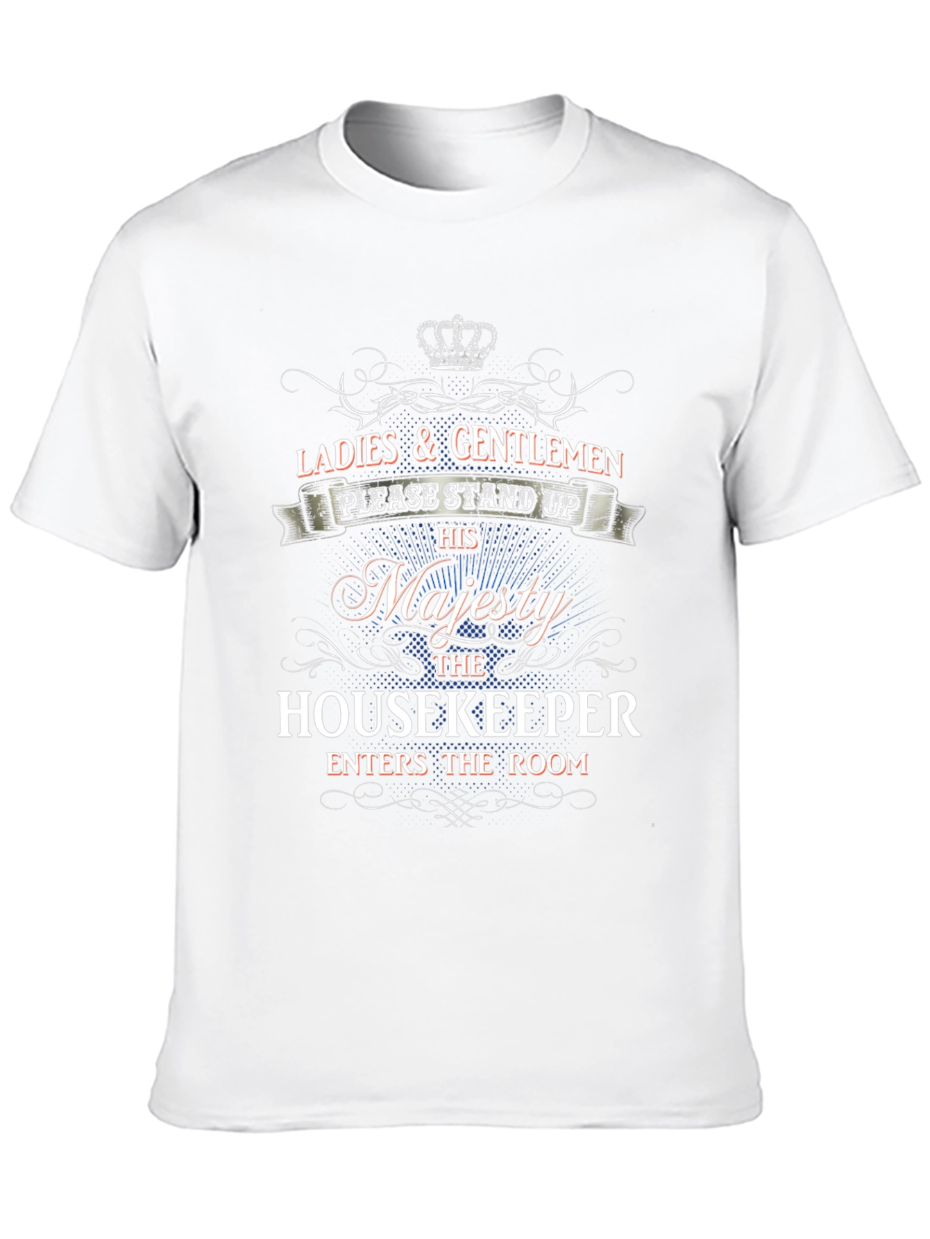 Housekeeper Majesty Graphic Tee - Novelty Apparel