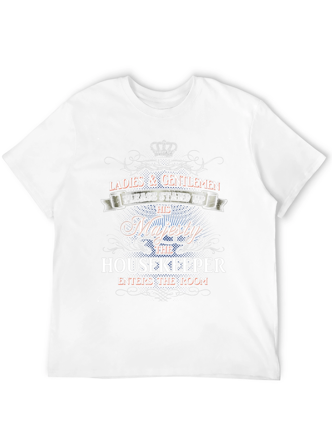 Housekeeper Majesty Graphic Tee - Novelty Apparel