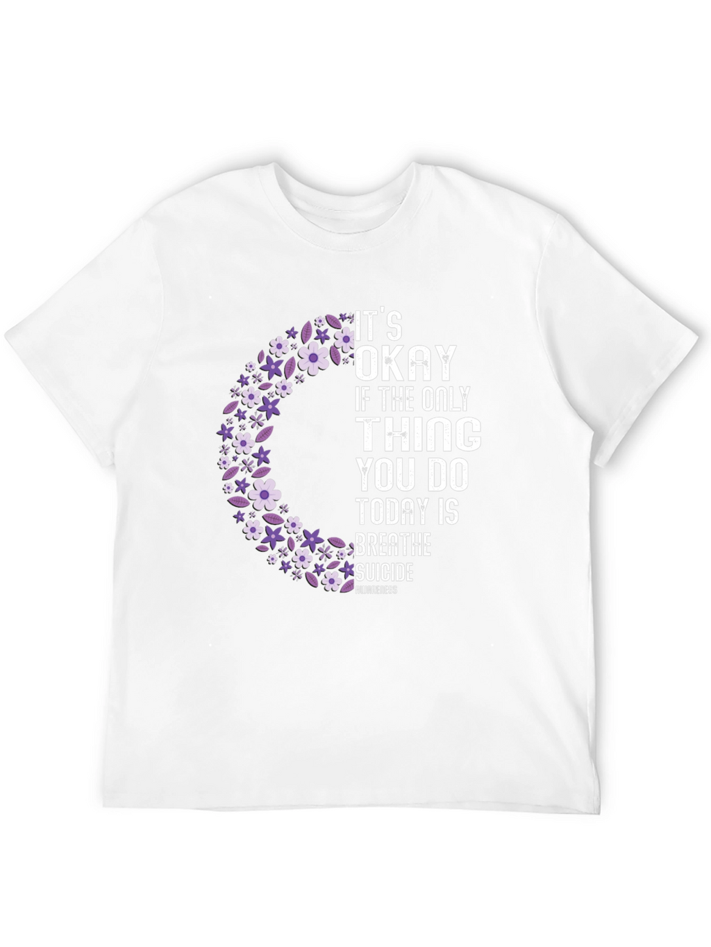 Its Okay T-Shirt - Suicide Awareness