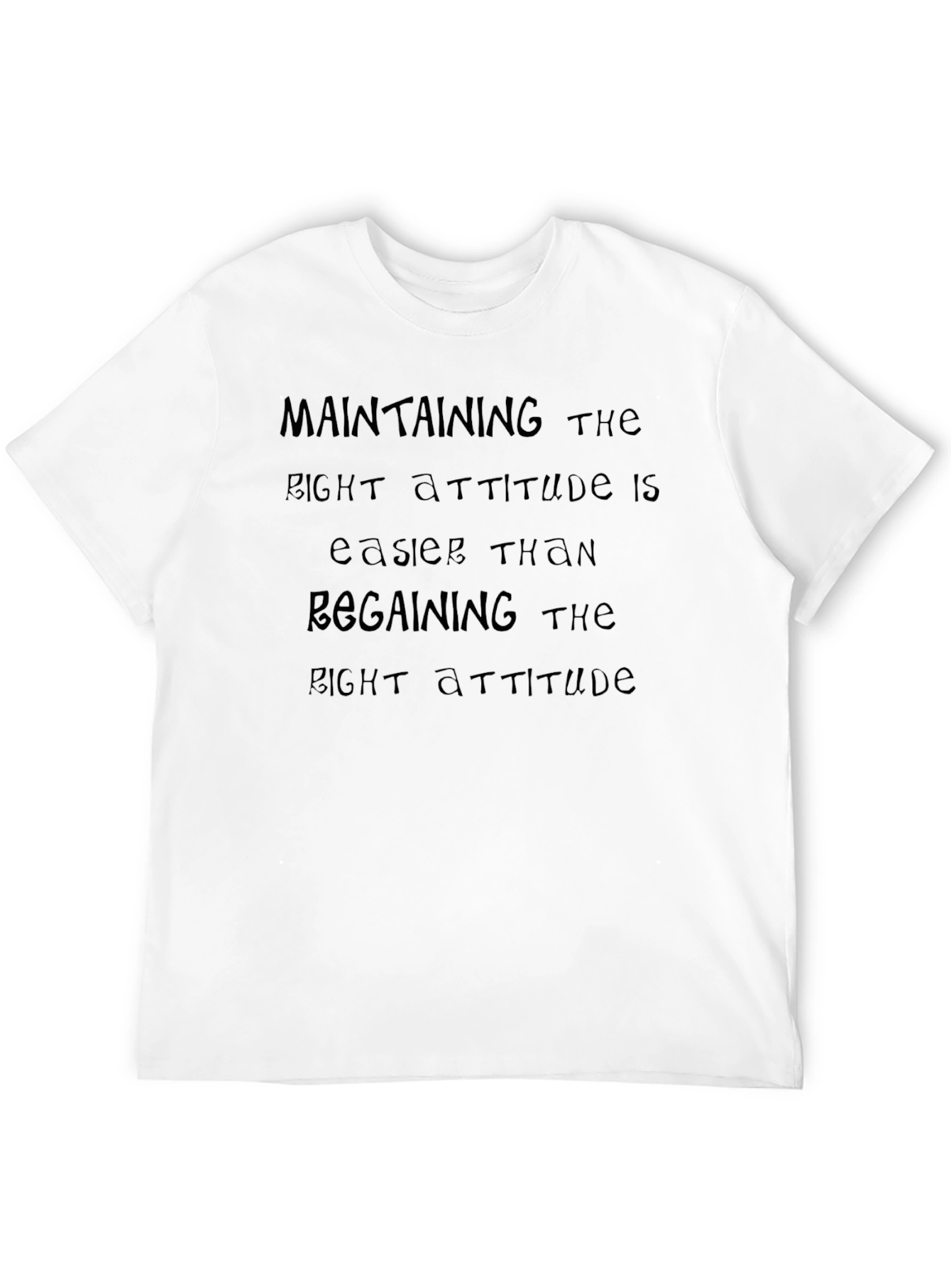 Attitude Statement Black T-Shirt