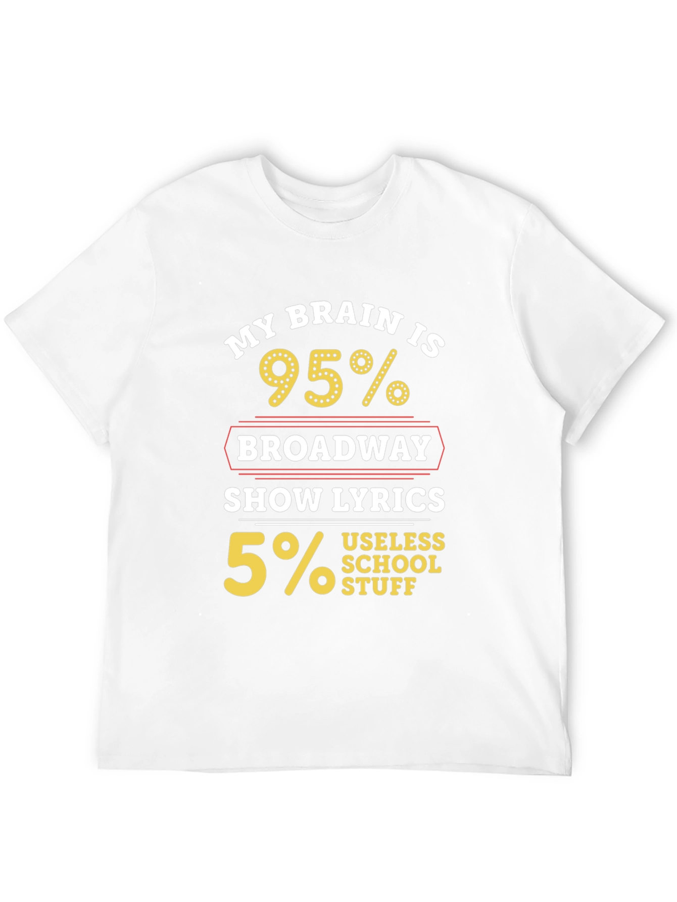 Broadway Lyrics T-Shirt - Humorous Musical Theater Tee