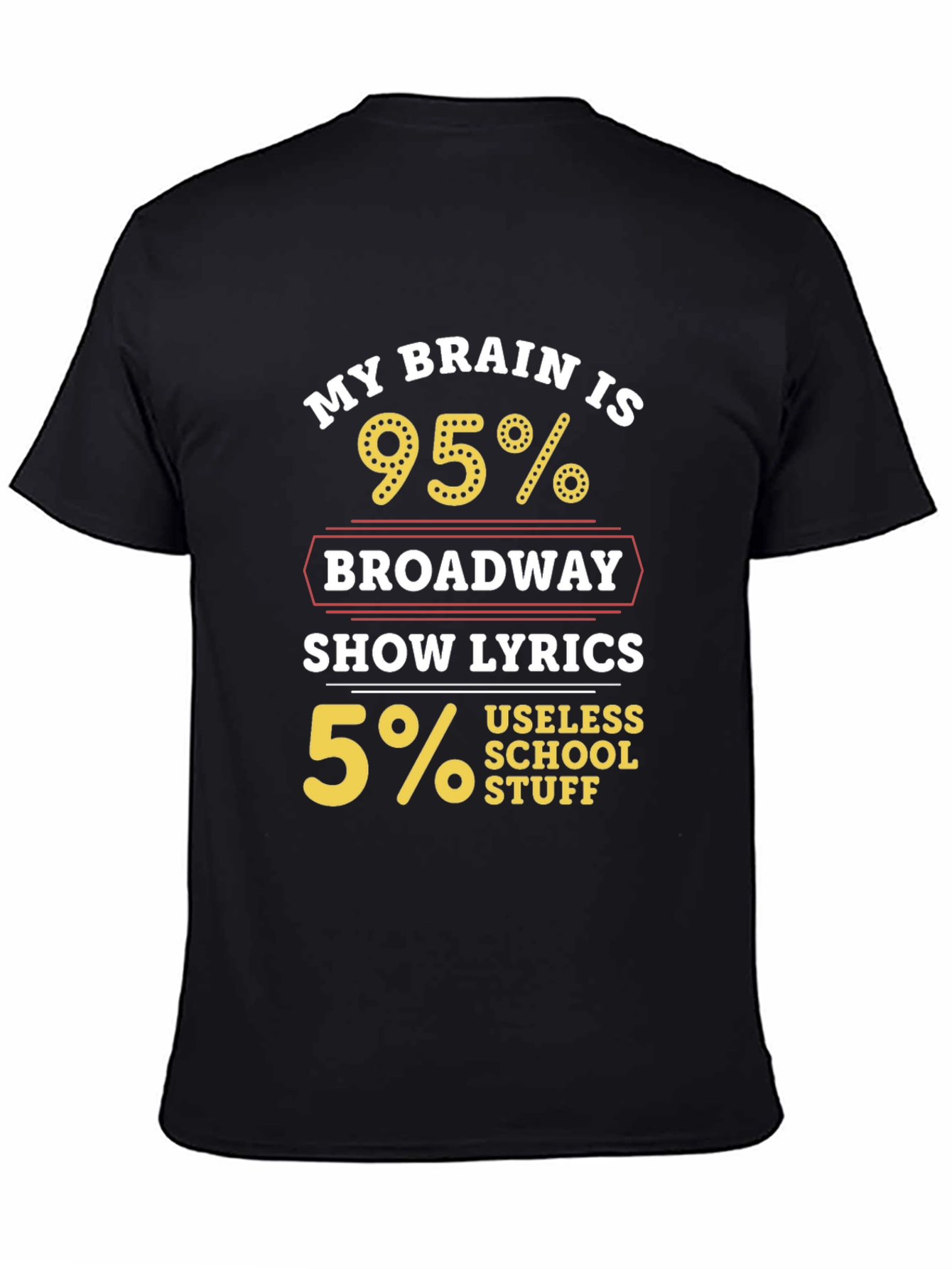 Broadway Lyrics T-Shirt - Humorous Musical Theater Tee