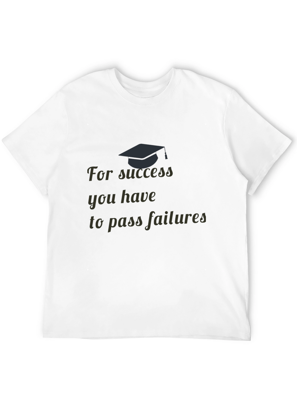 Inspirational Success T-Shirt