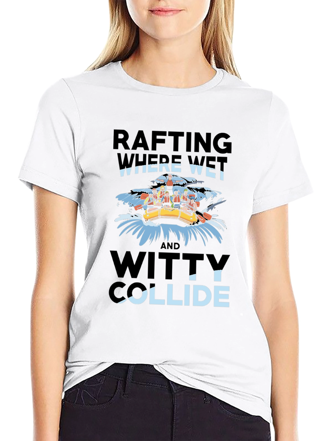 Rafting Where Wet & Witty Collide Graphic Tee