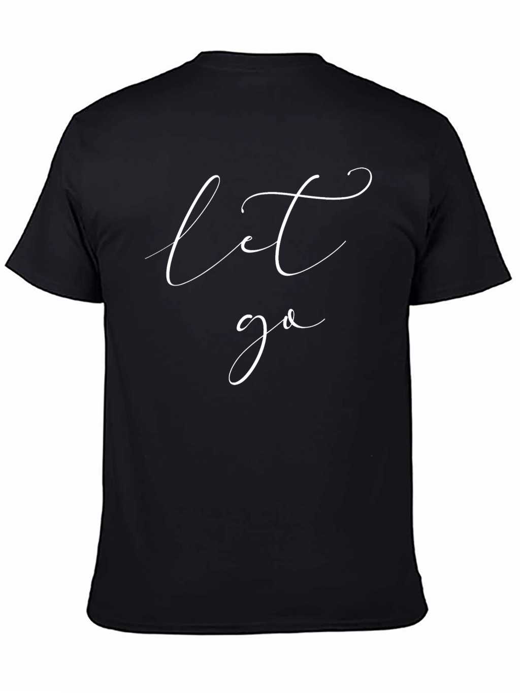Let Go Graphic Tee - Casual Black T-Shirt