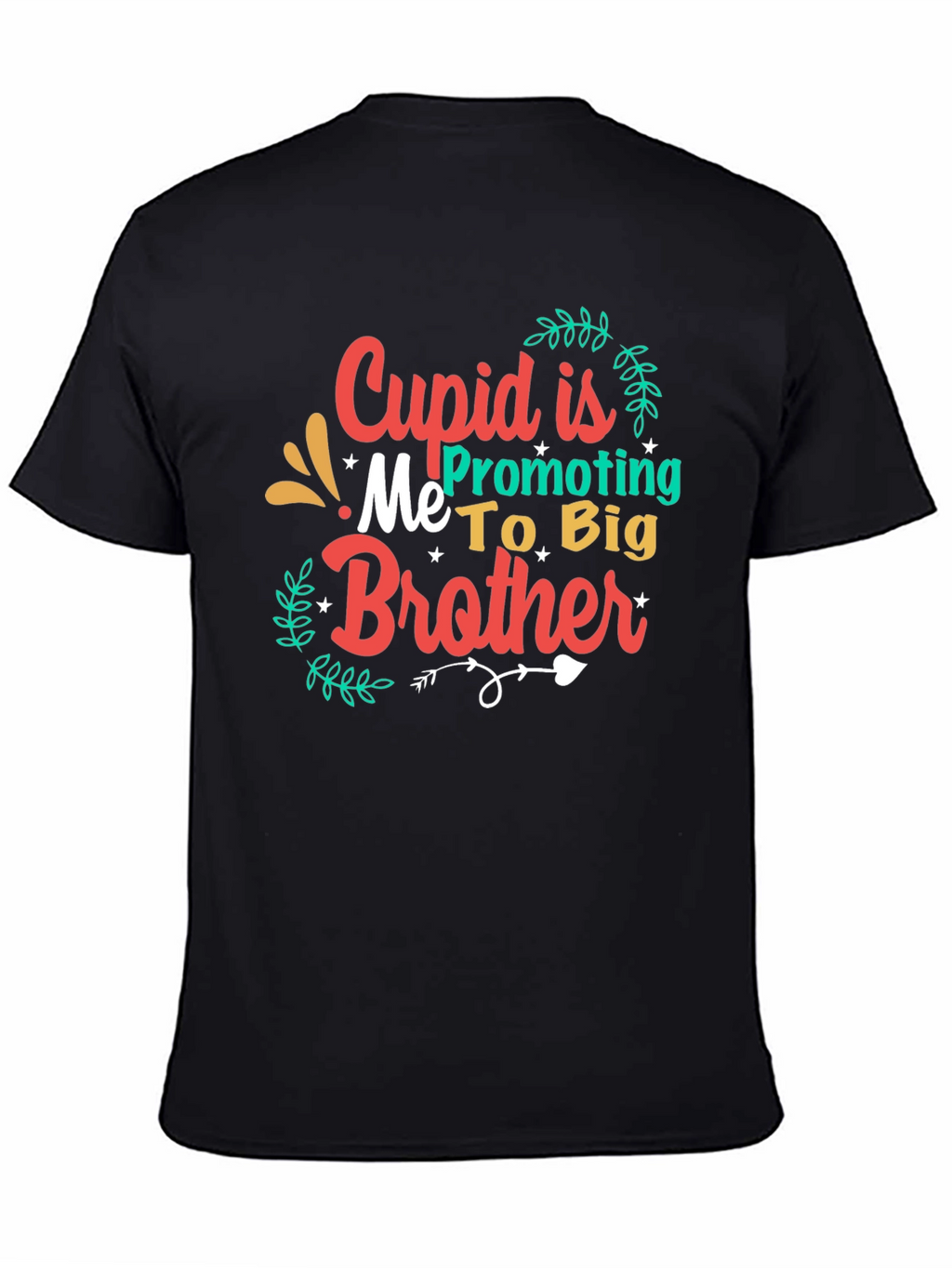 Cupid Promoting Me To Big Brother Tee