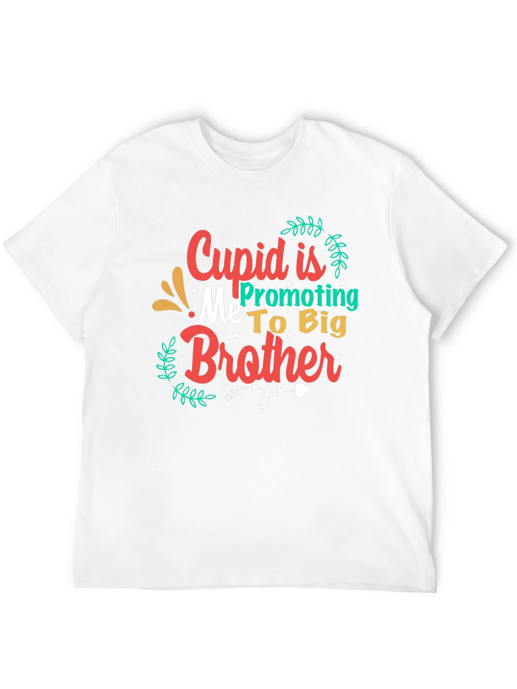 Cupid Promoting Me To Big Brother Tee