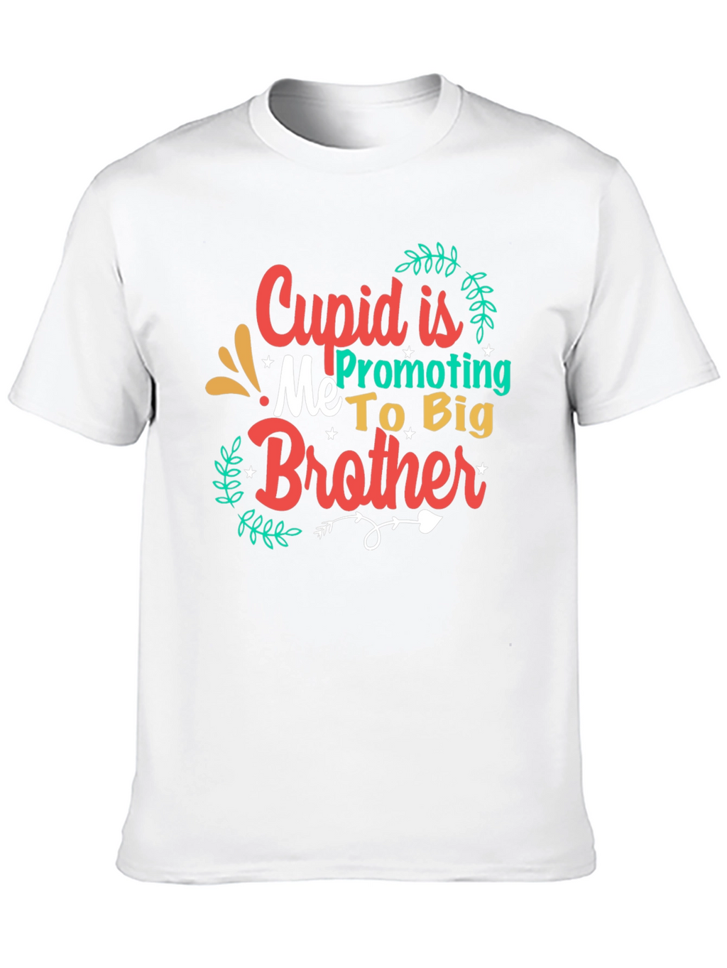Cupid Promoting Me To Big Brother Tee